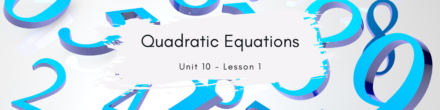 Lesson 1: Quadratic Equations
